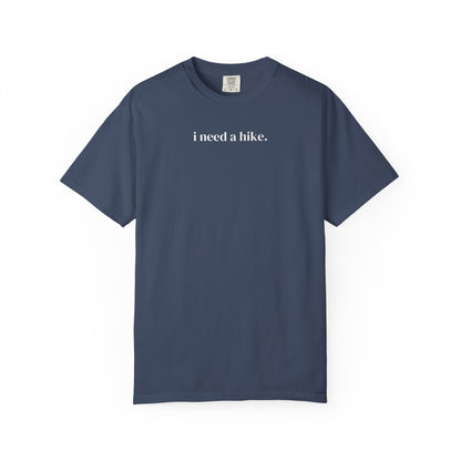 Funny Saying Hiking Lover Tee