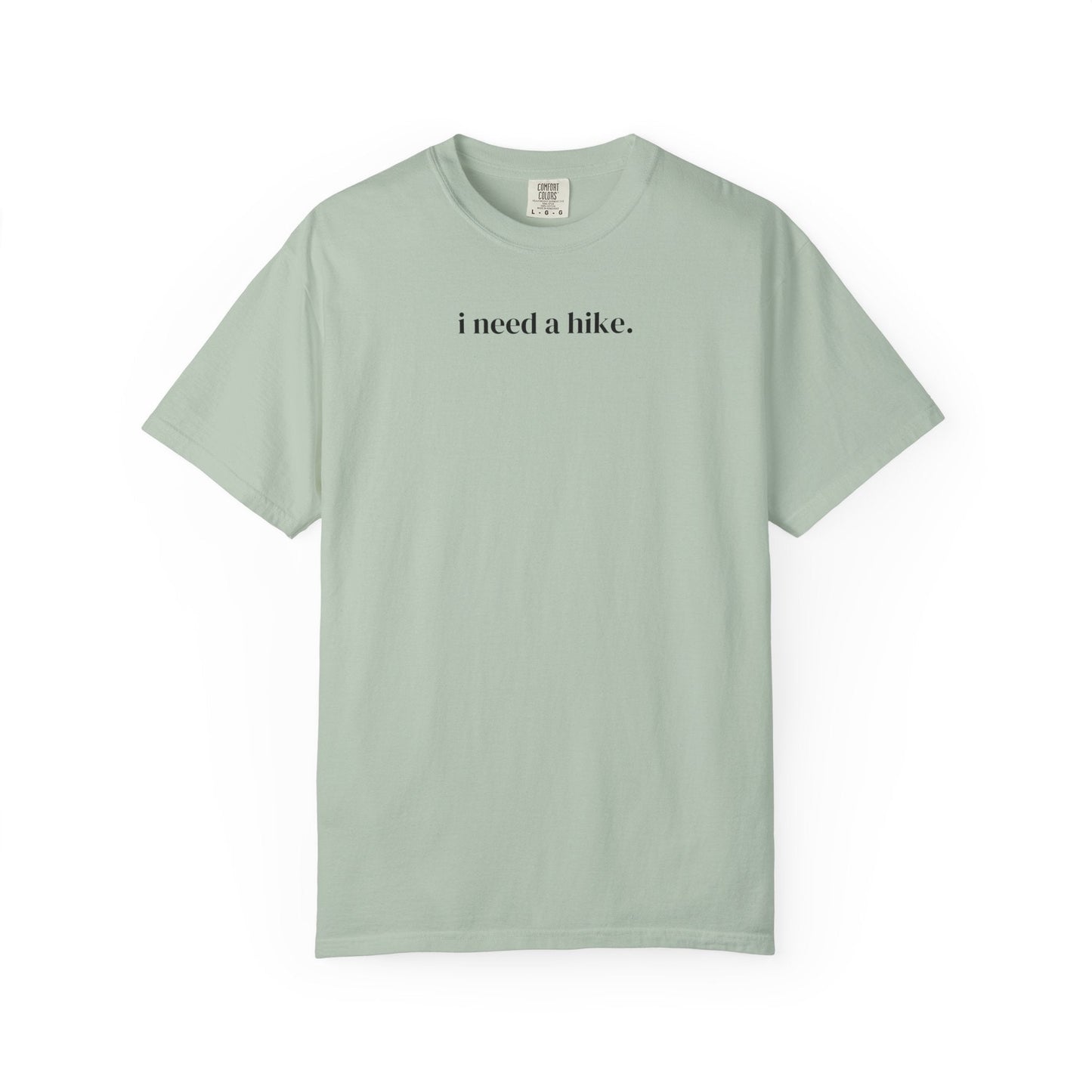 Funny Saying Hiking Lover Tee