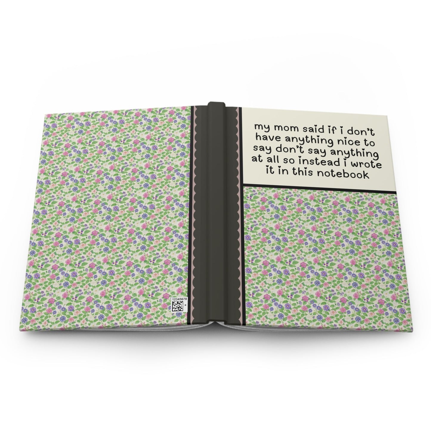 My Mom Said: Funny Notebook