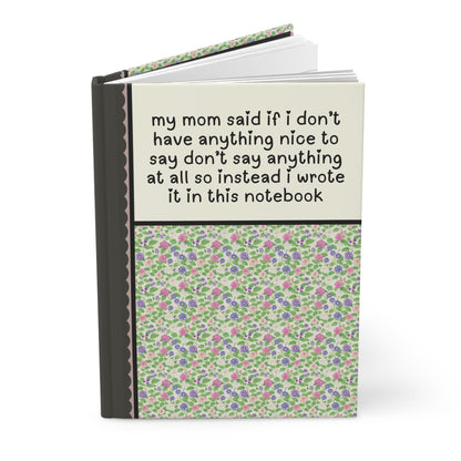My Mom Said: Funny Notebook