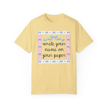 Write Your Name on Your Paper Tee