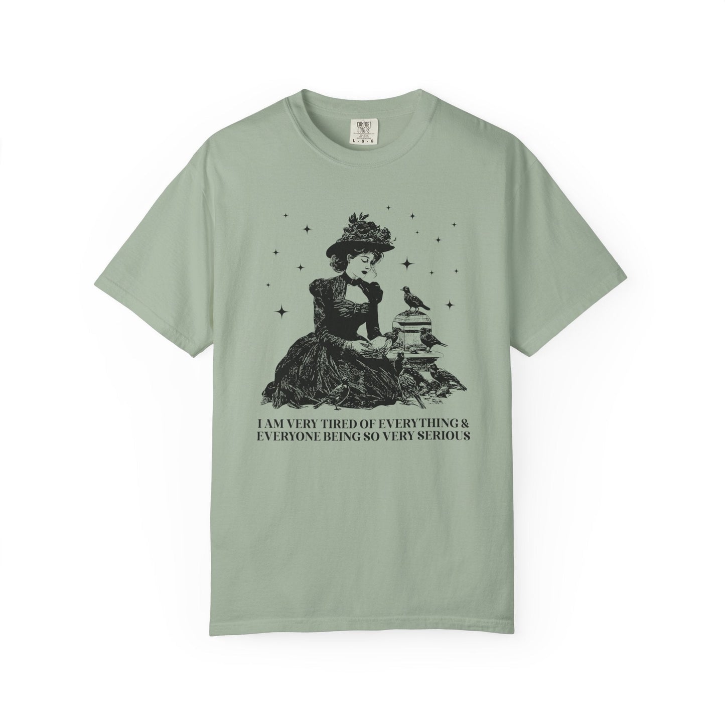 Everything and Everybody is So Very Serious Tee
