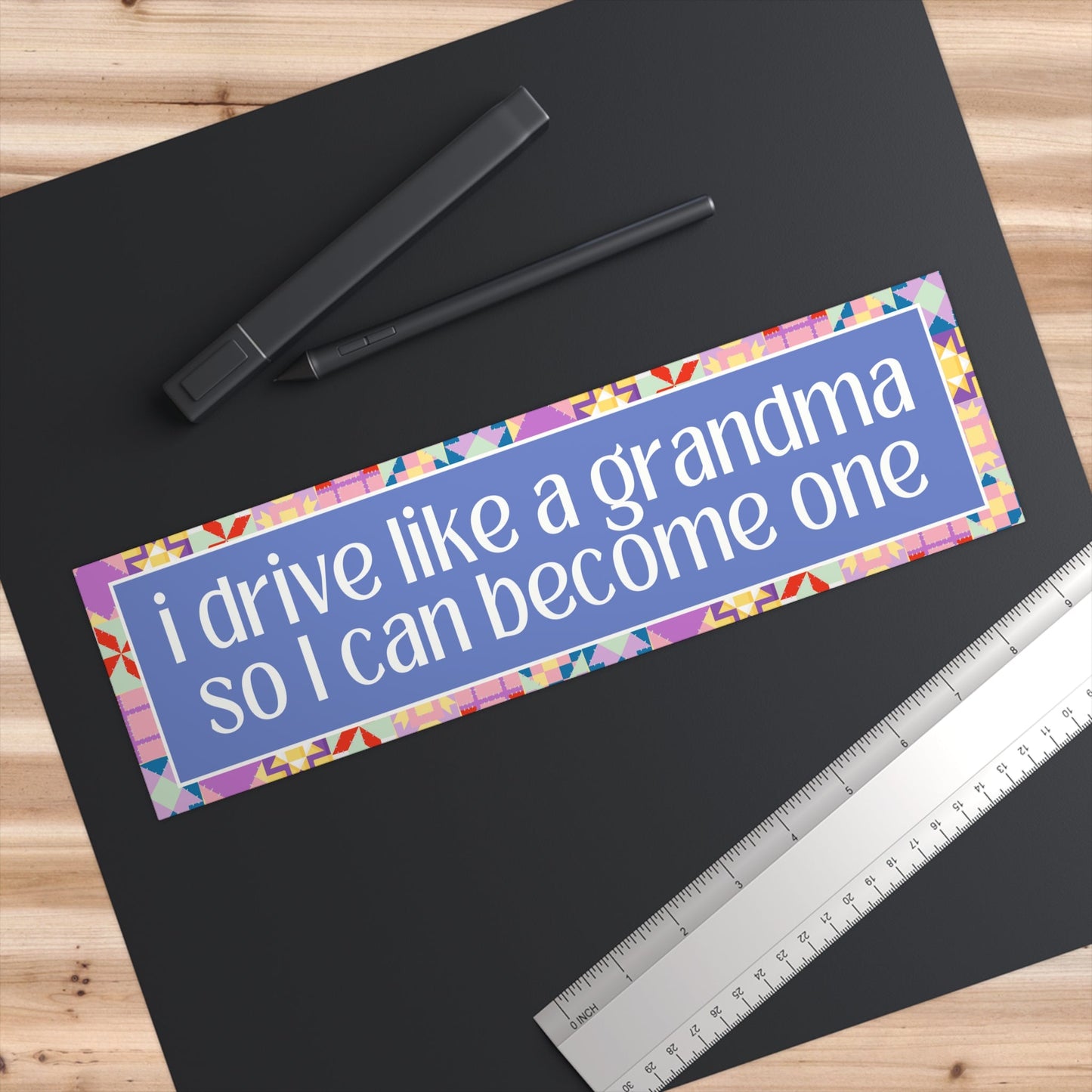 I Drive Like a Grandma