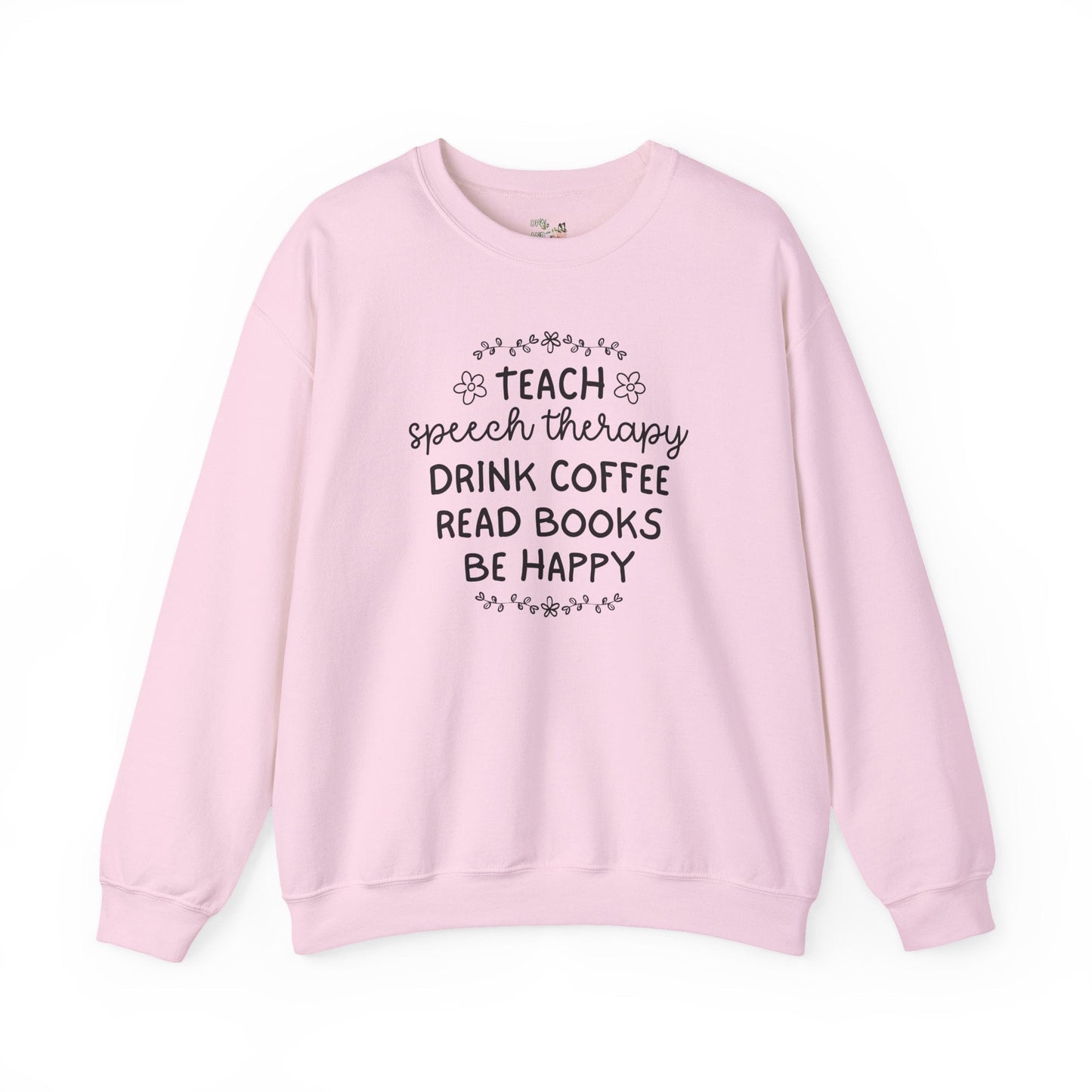 Funny Speech Therapy Sweatshirt