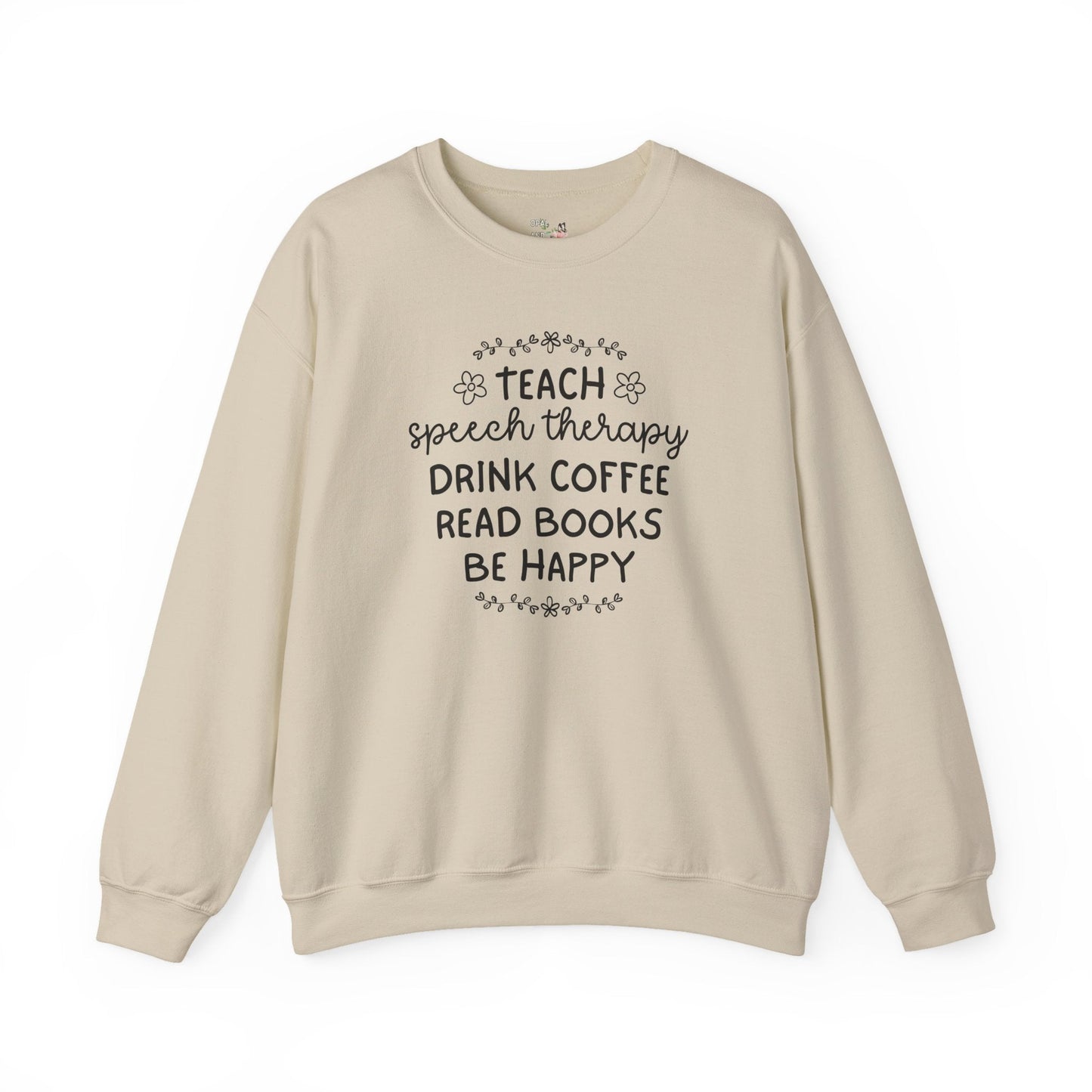 Funny Speech Therapy Sweatshirt