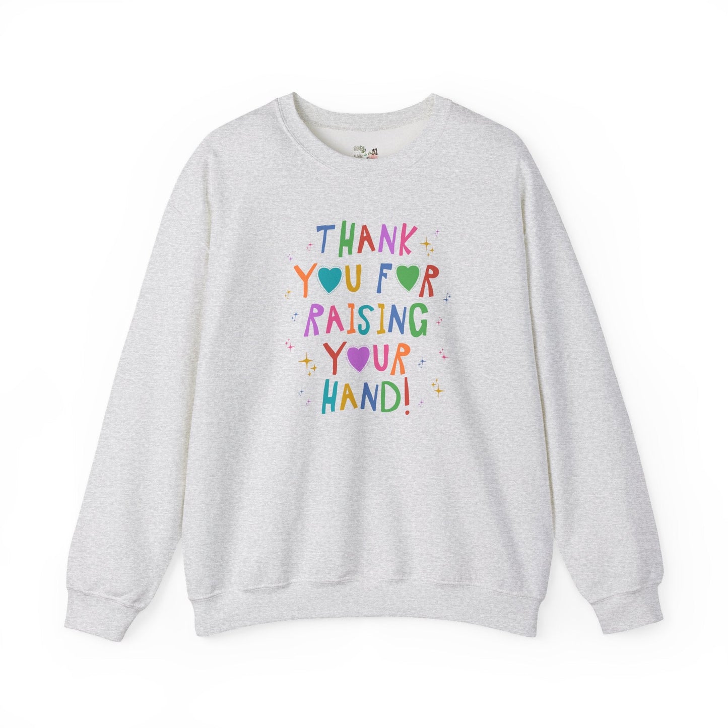 Thank You for Raising Your Hand!