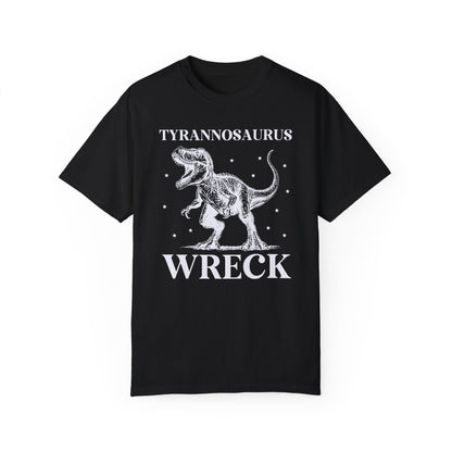 Funny Unhinged Dinosaur Shirt: Tyrannosaurus Wreck