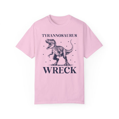 Funny Unhinged Dinosaur Shirt: Tyrannosaurus Wreck