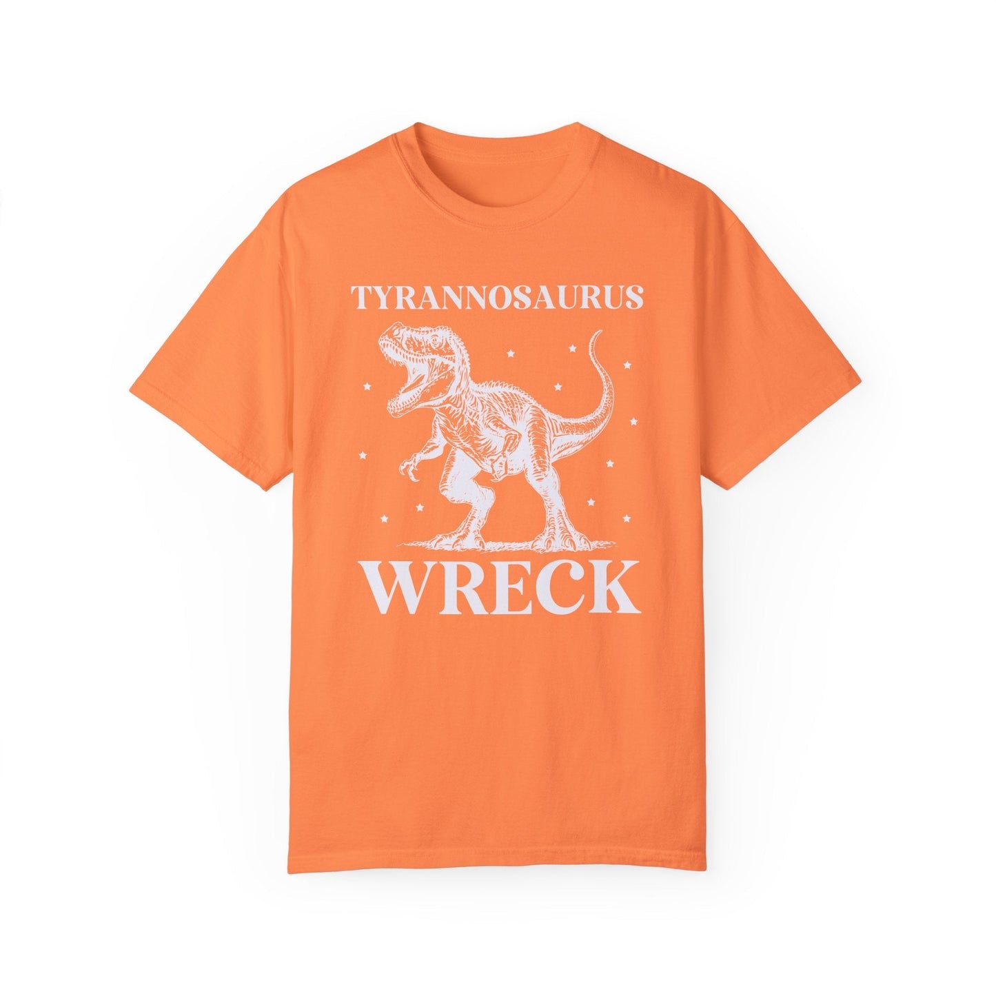 Funny Unhinged Dinosaur Shirt: Tyrannosaurus Wreck