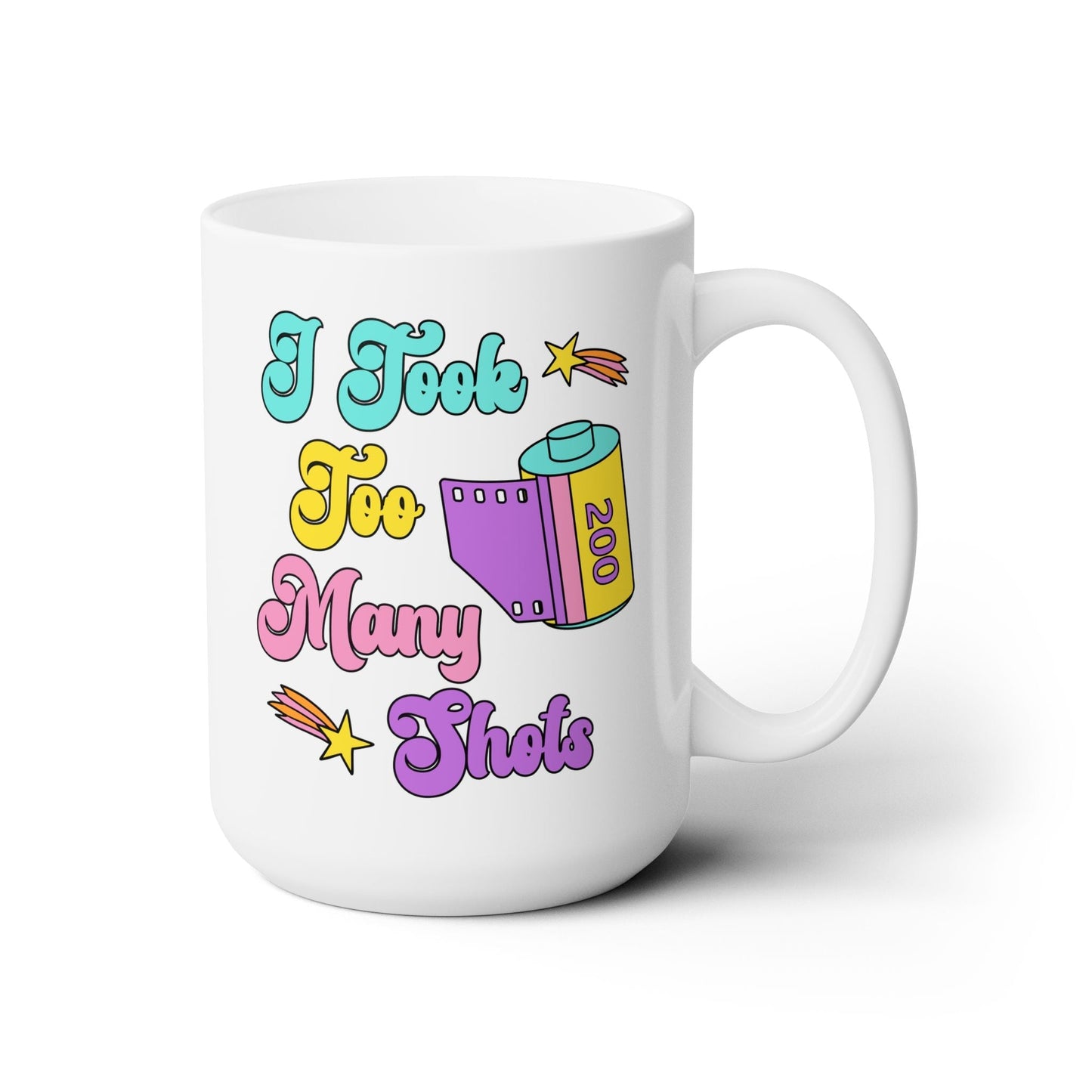 Took Too Many Shots Mug
