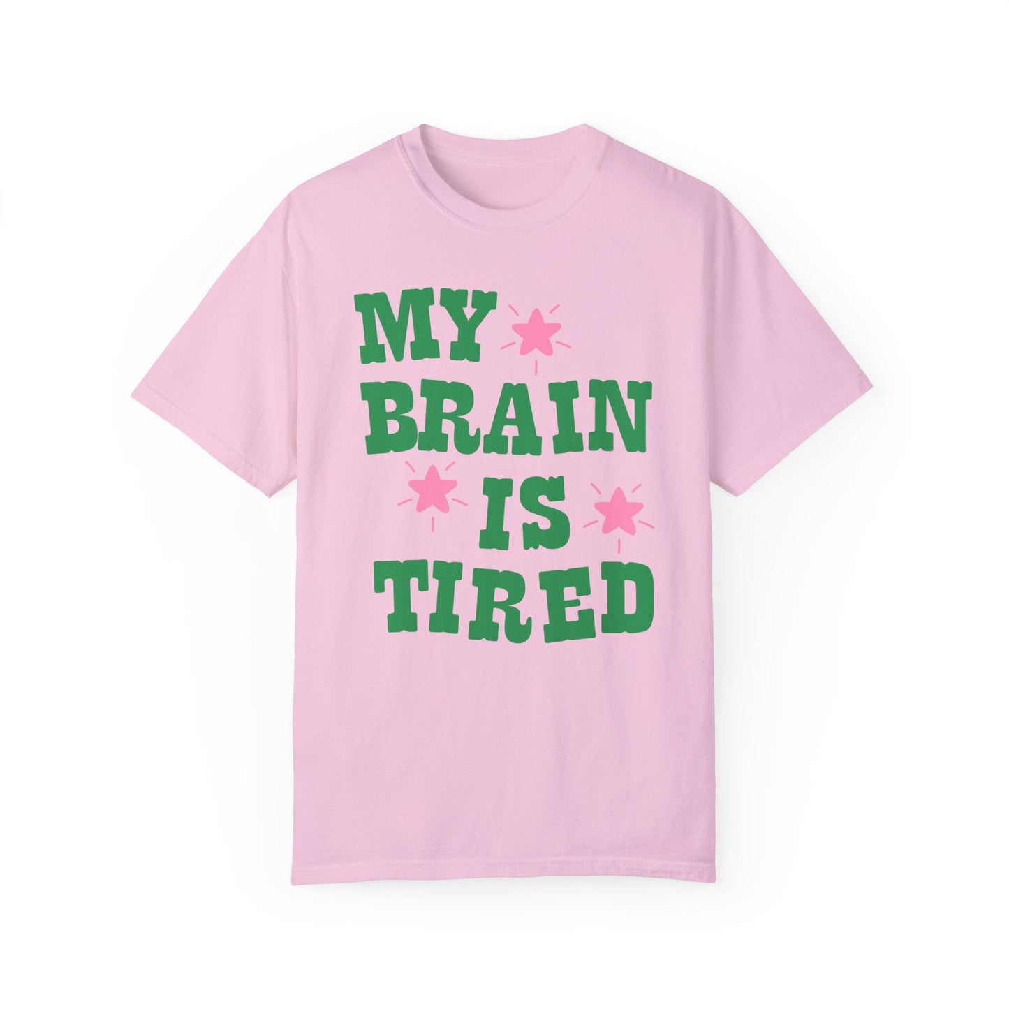 My Brain is Tired Shirt