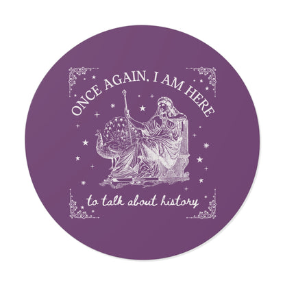 Here To Talk About History Sticker
