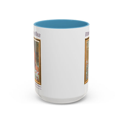 Gardening Art History Coffee Mug: I'll Be In My Office
