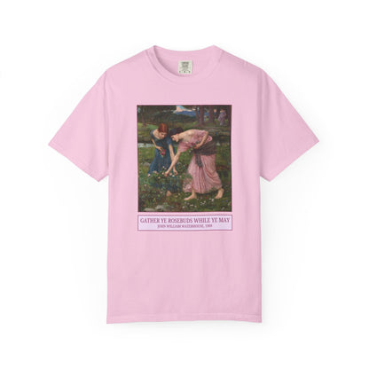 Gather Ye Rosebuds