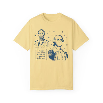 Too Cool To Be King Tee