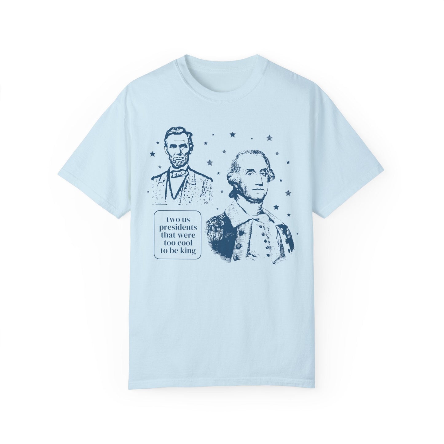 Too Cool To Be King Tee