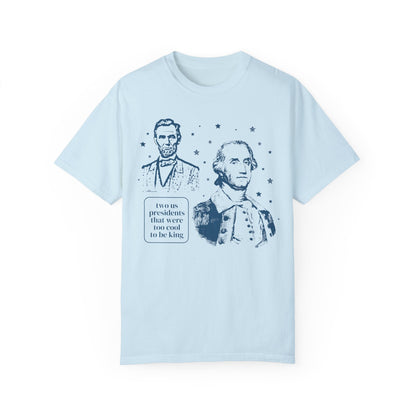 Too Cool To Be King Tee
