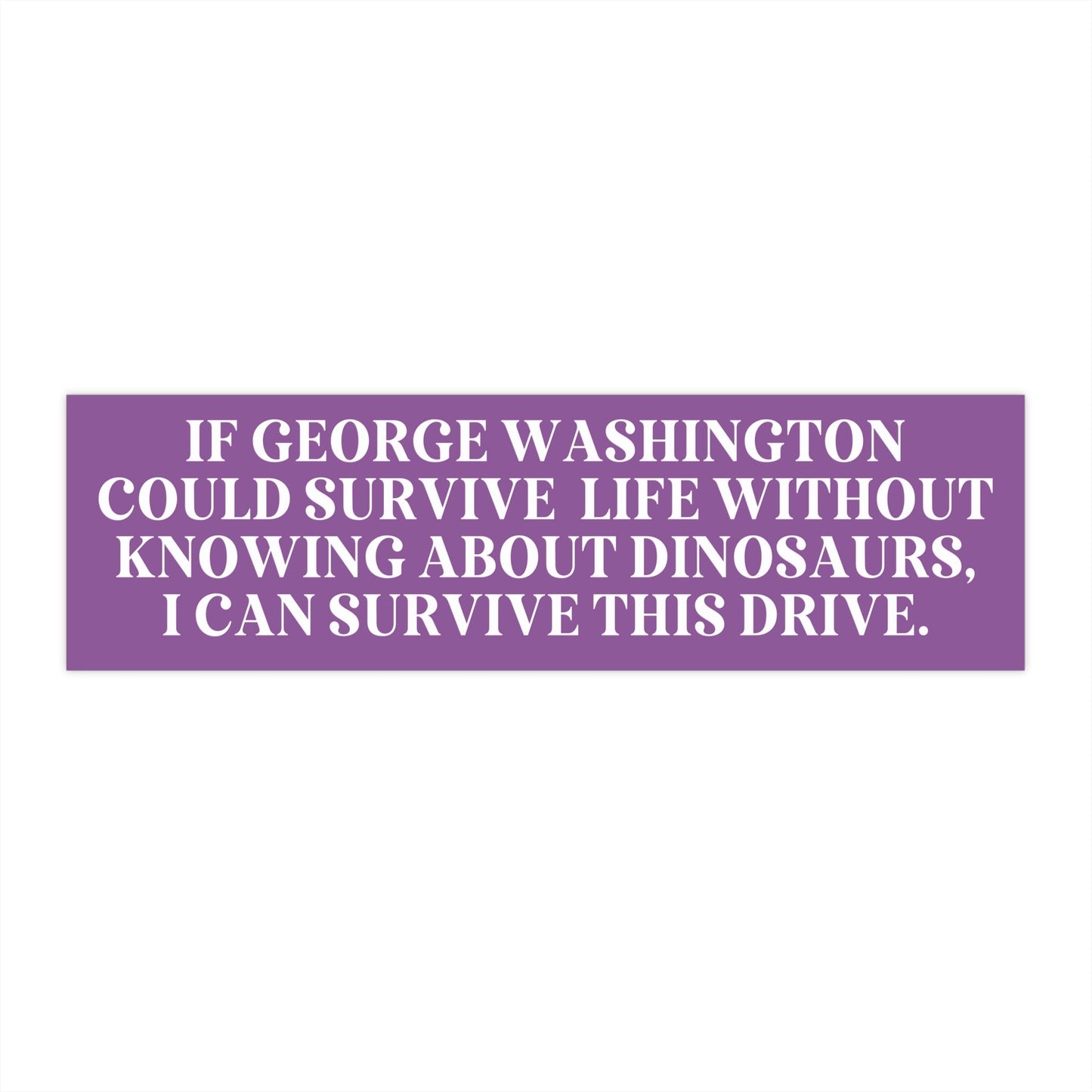 George Washington + Dinosaurs