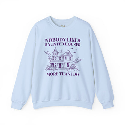 Nobody Likes Haunted Houses