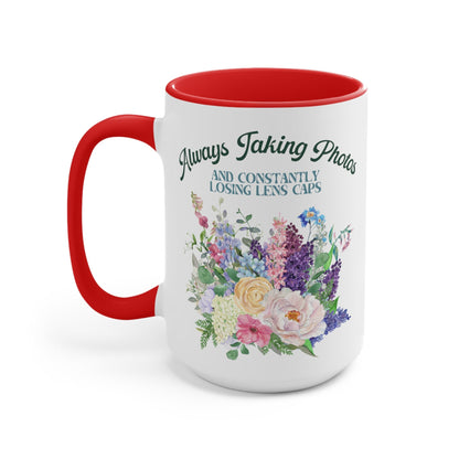 Gift for Photographer: 15 Oz Coffee Mug with Funny Saying | Always Taking Photos and Losing Lens Caps