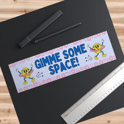 Gimme Some Space