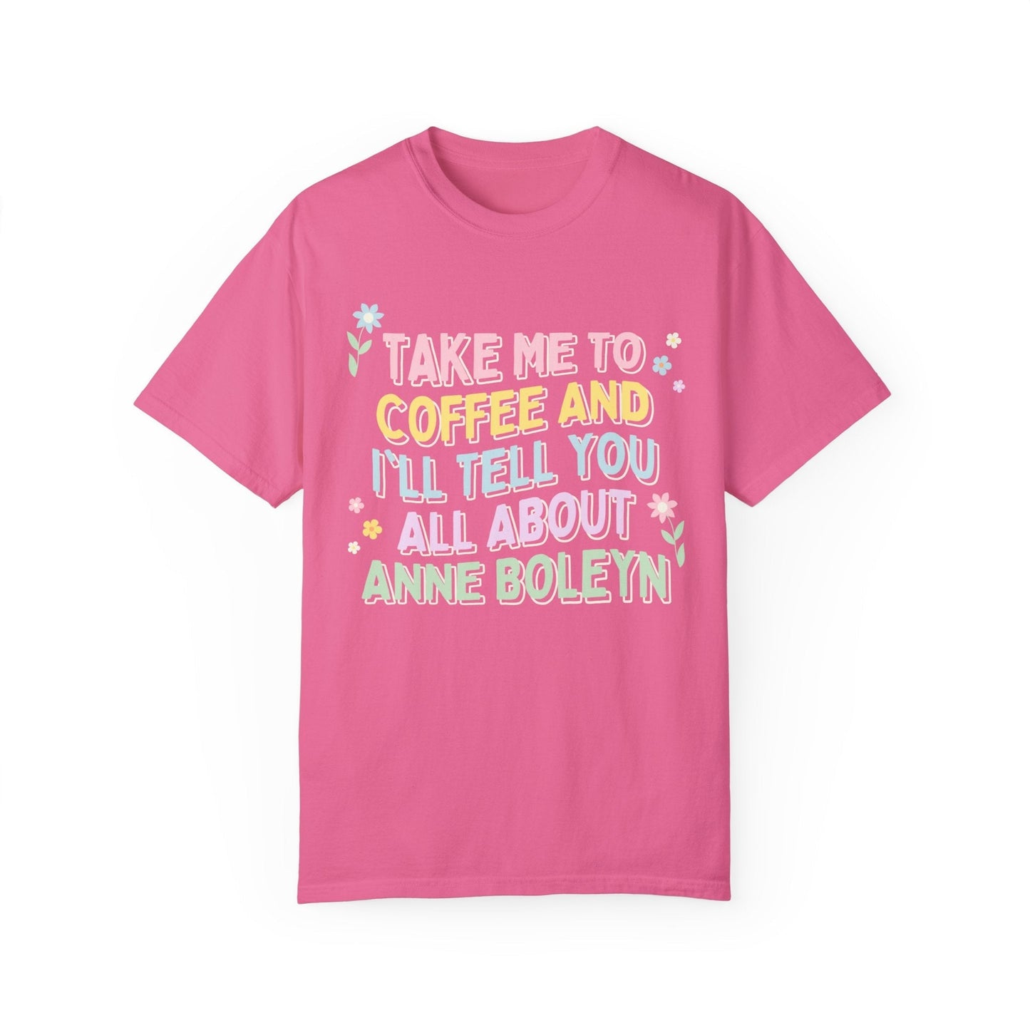 Groovy Anne Boleyn Tee for Coffee Lover