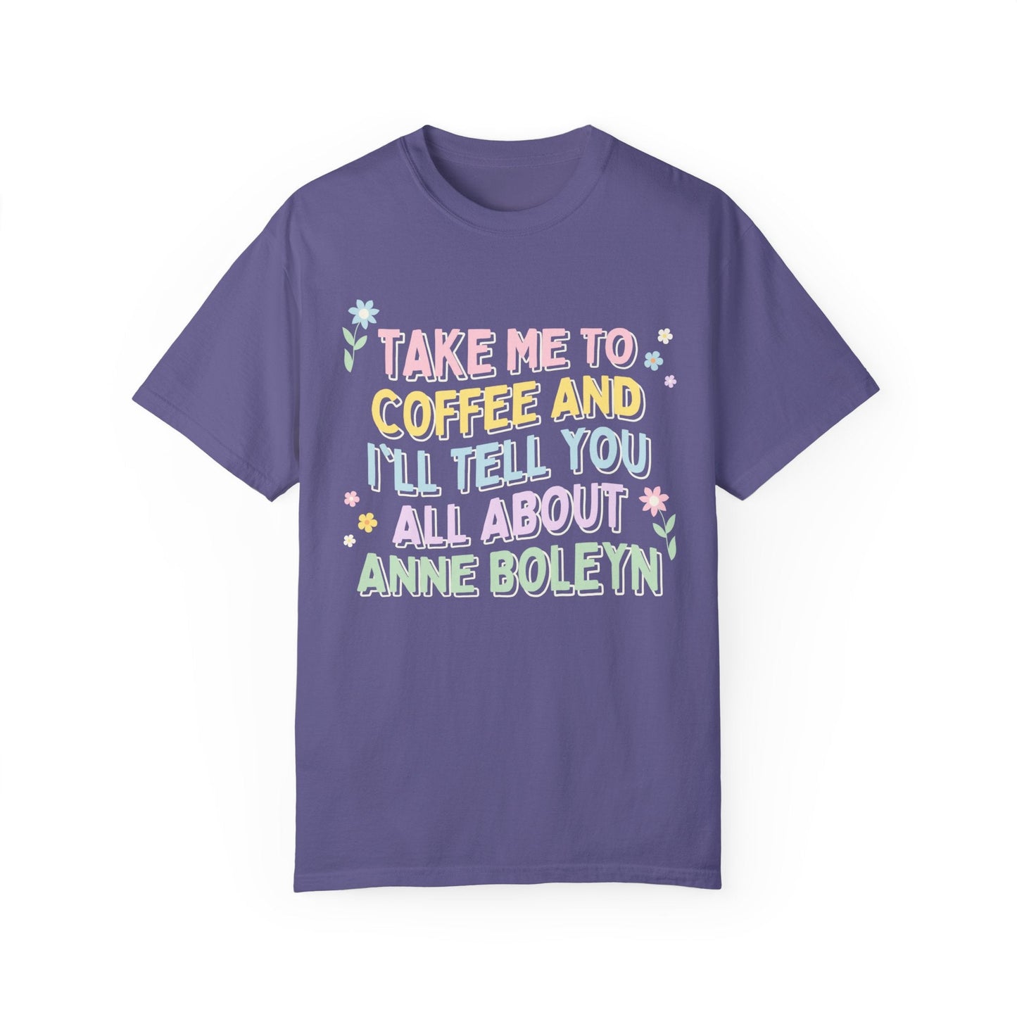 Groovy Anne Boleyn Tee for Coffee Lover