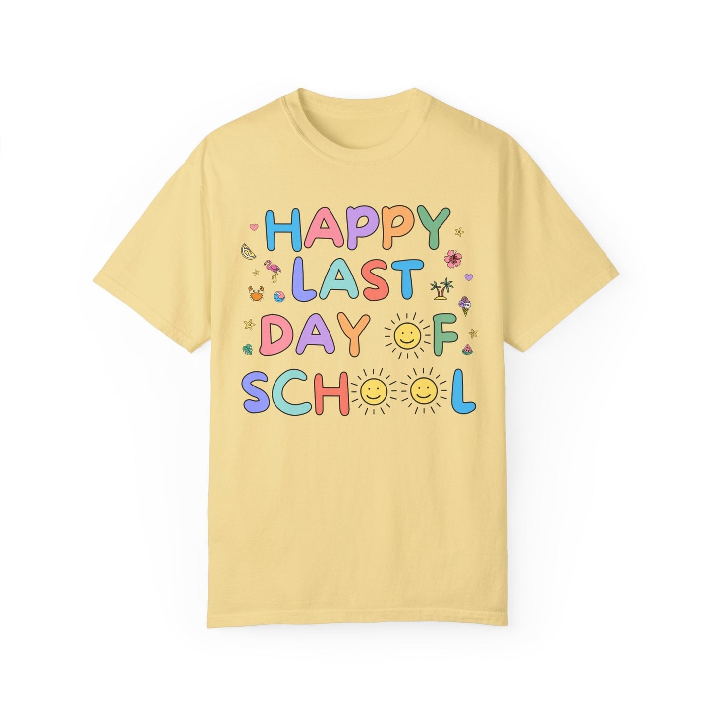 Happy Last Day of School T-Shirt
