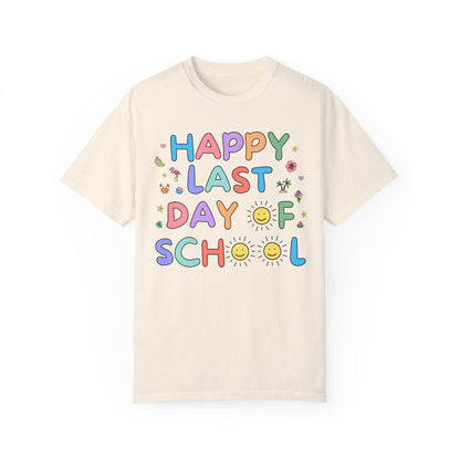 Happy Last Day of School T-Shirt