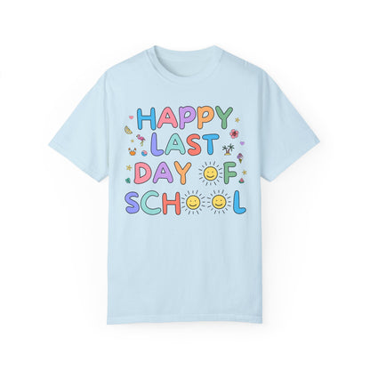 Happy Last Day of School T-Shirt