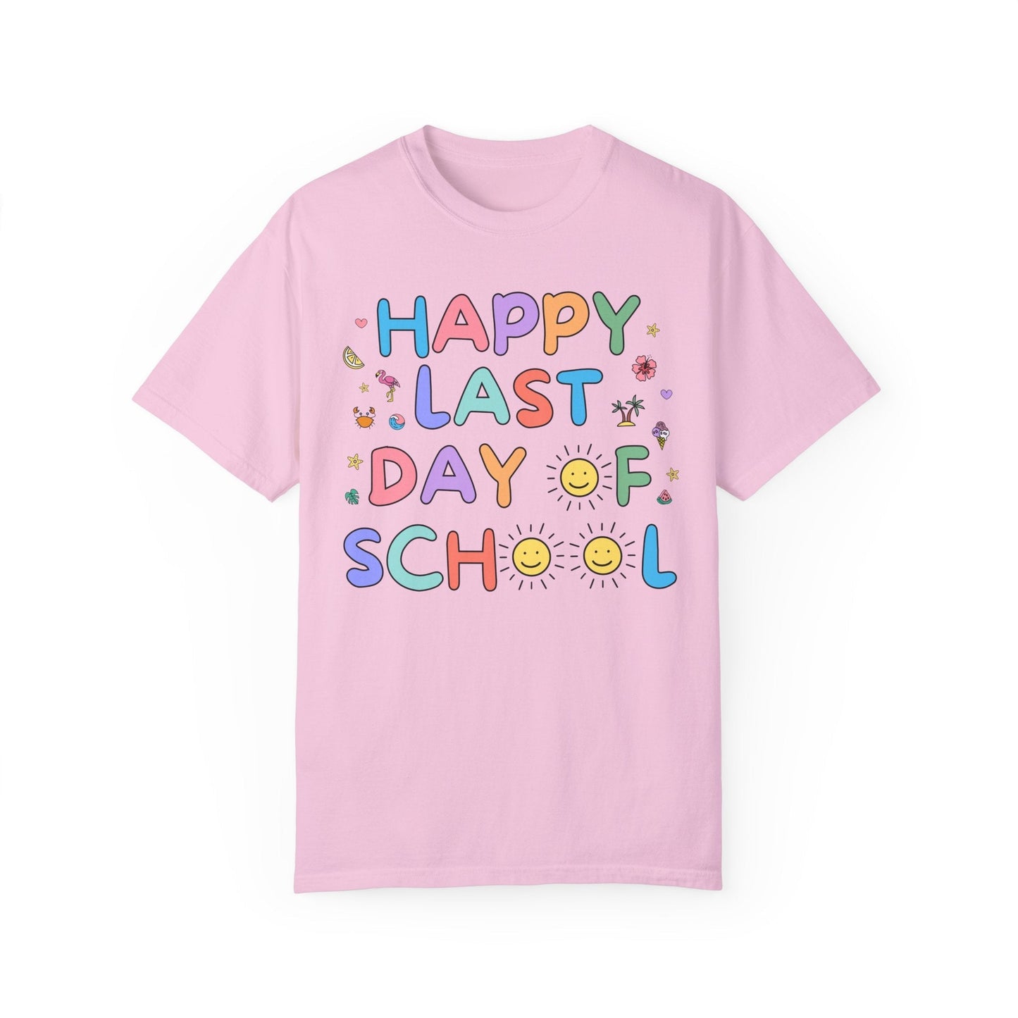 Happy Last Day of School T-Shirt