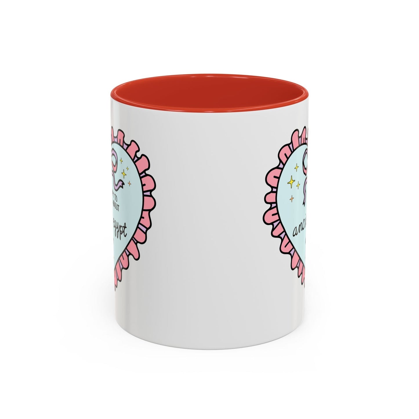 Happy to Talk About Ancient Egypt All Day Long Coffee Mug