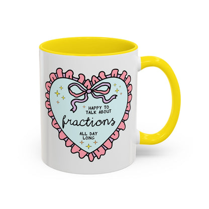 Happy to Talk About Fractions Coffee Mug