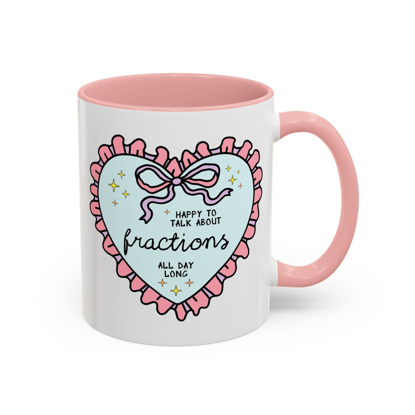 Happy to Talk About Fractions Coffee Mug