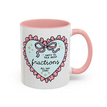 Happy to Talk About Fractions Coffee Mug