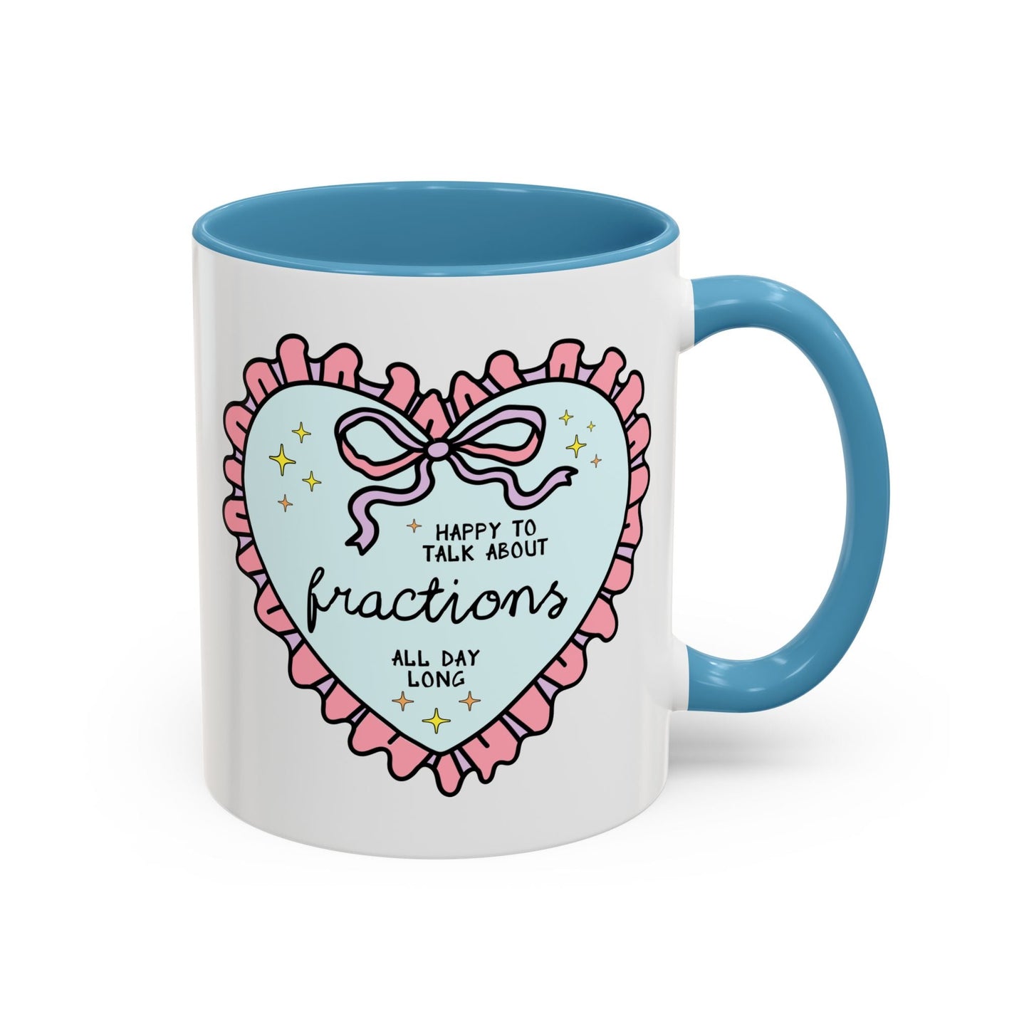Happy to Talk About Fractions Coffee Mug