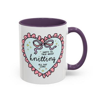 Happy to Talk About Knitting All Day Long Coffee Mug
