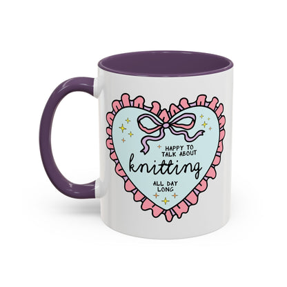 Happy to Talk About Knitting All Day Long Coffee Mug