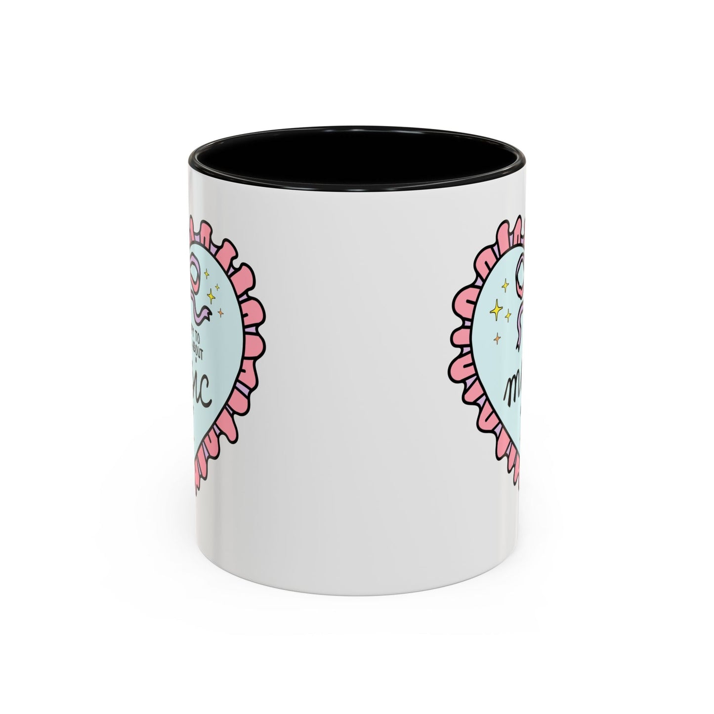 Happy to Talk About Music All Day Long Coffee Mug