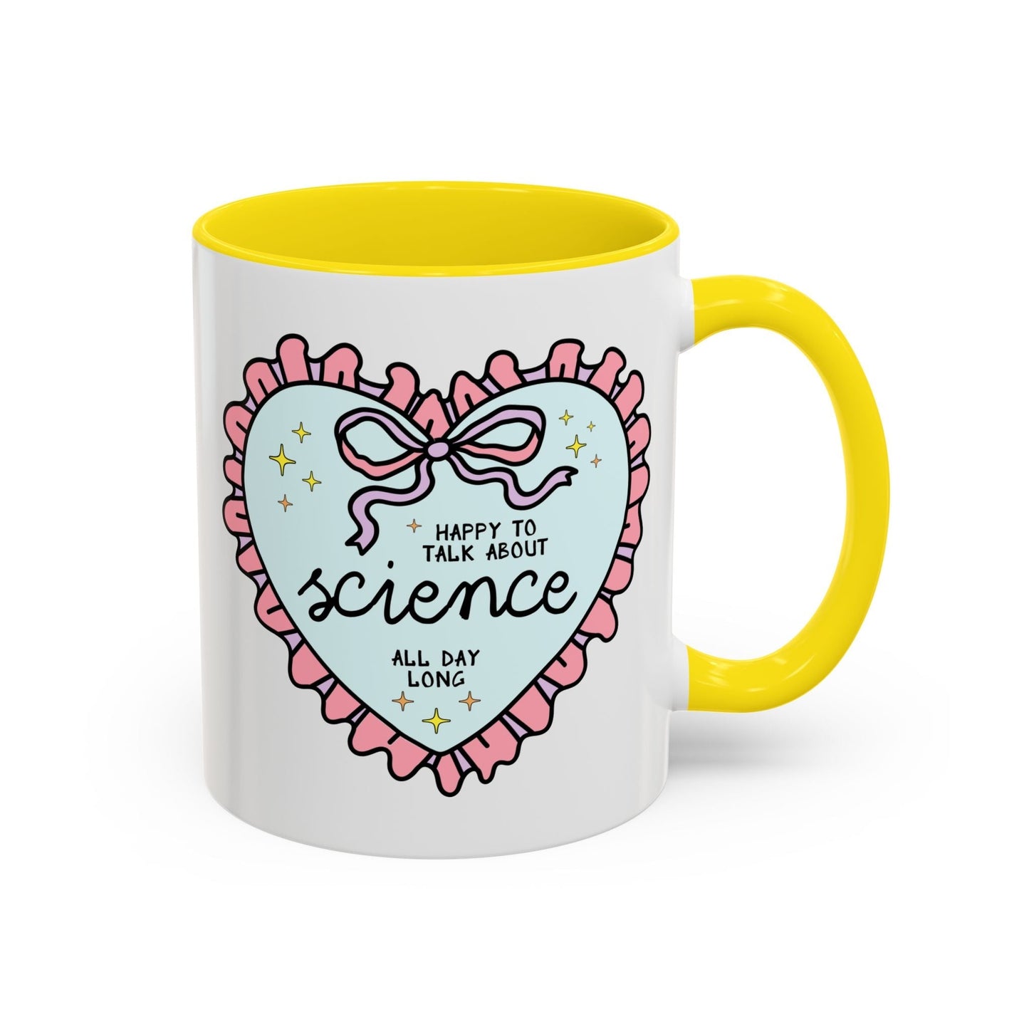 Happy to Talk About Science All Day Long Coffee Mug
