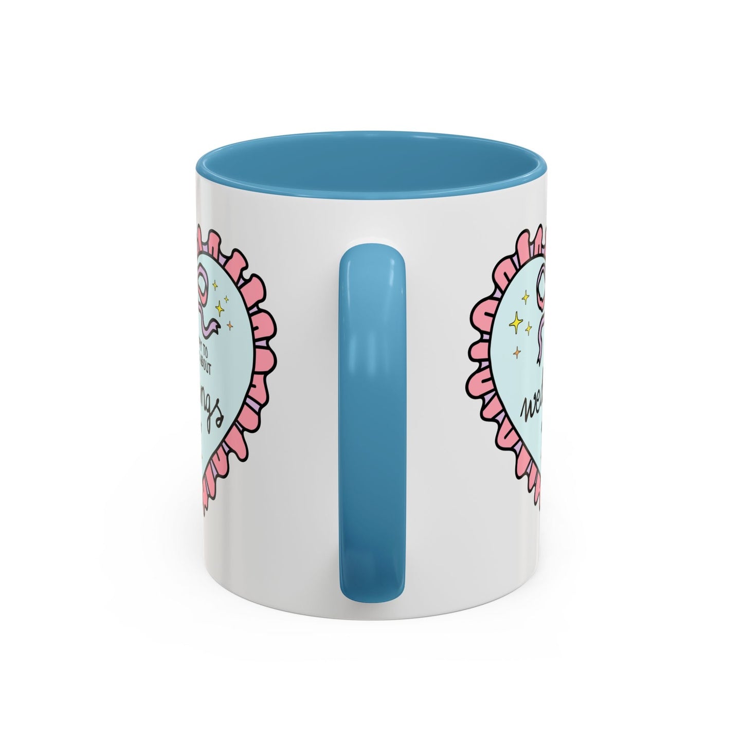 Happy to Talk About Weddings All Day Long Coffee Mug
