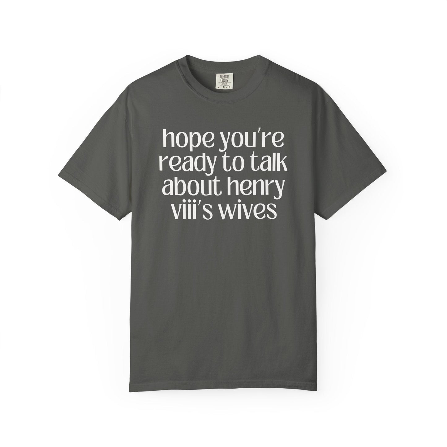 Henry VIII Tudor History Tee
