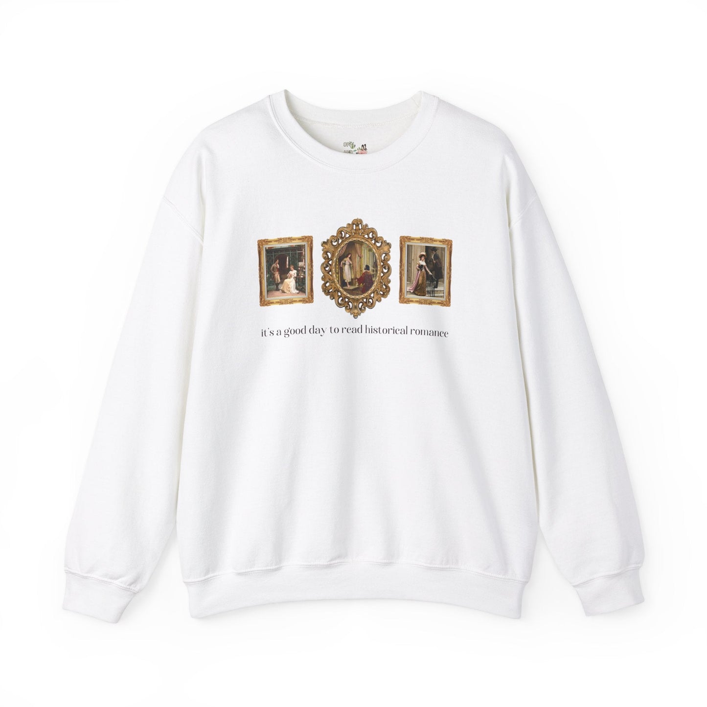 Historical Romance Reader Sweatshirt