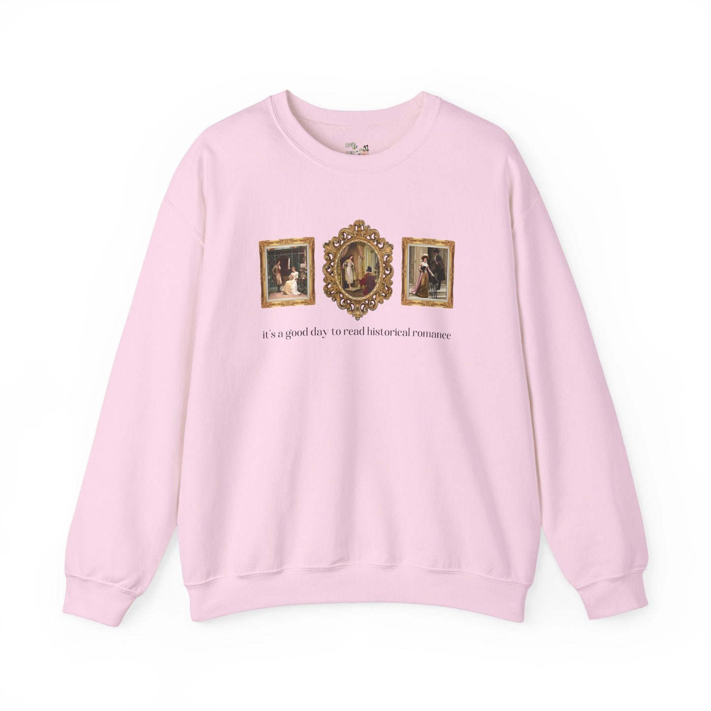 Historical Romance Reader Sweatshirt