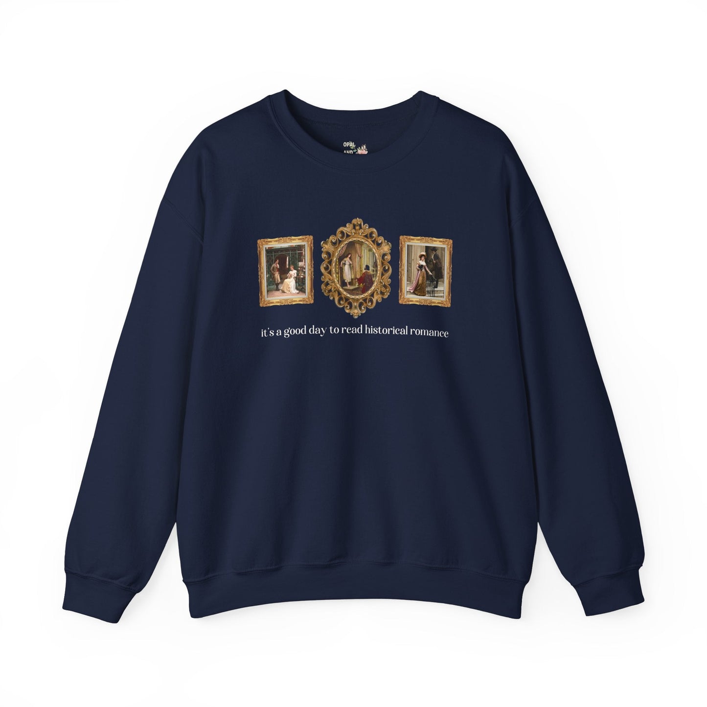 Historical Romance Reader Sweatshirt