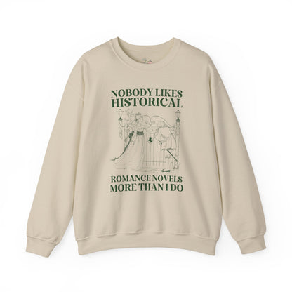 Historical Romance Reader Sweatshirt