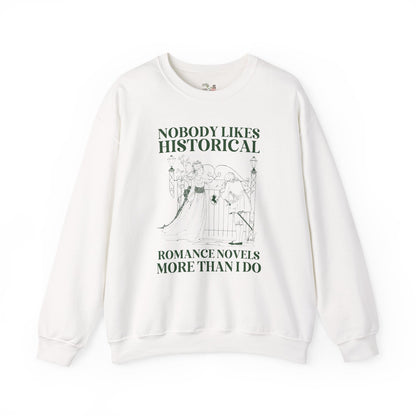 Historical Romance Reader Sweatshirt