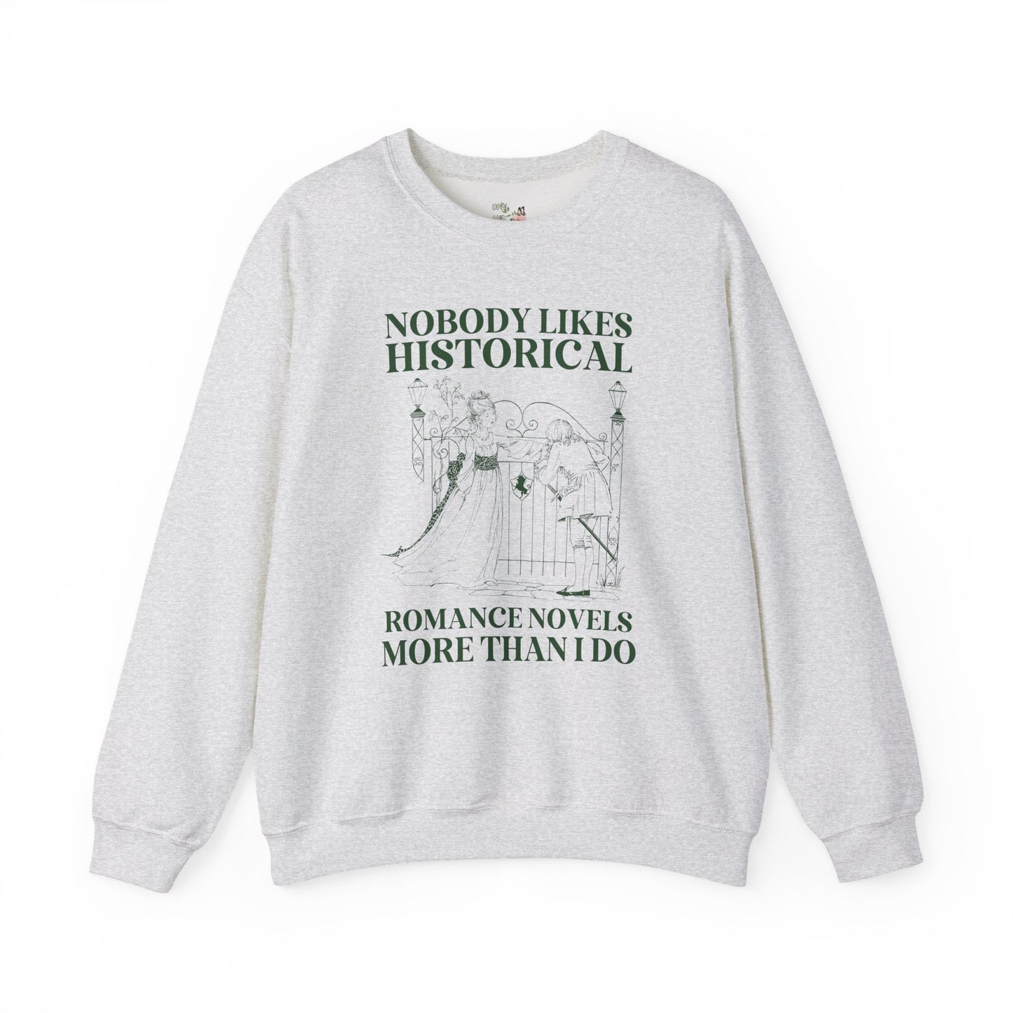 Historical Romance Reader Sweatshirt