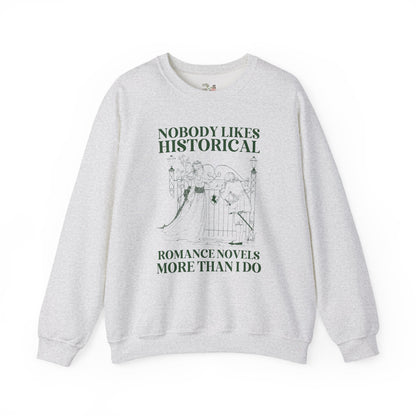 Historical Romance Reader Sweatshirt