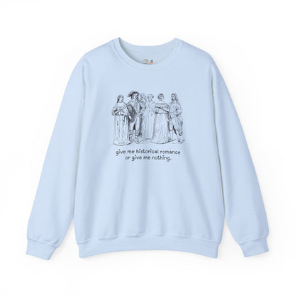 Historical Romance Sweatshirt